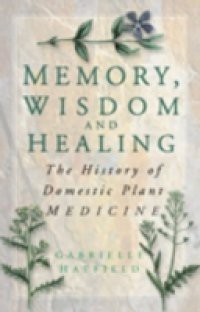Memory, Wisdom and Healing