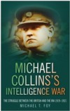 Michael Collins's Intelligence War