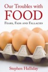 Our Troubles With Food