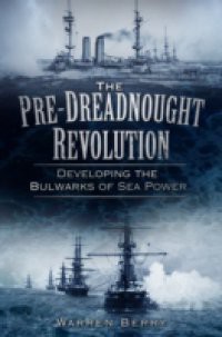 Pre-Dreadnought Revolution
