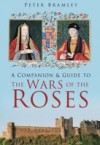 Companion and Guide to the Wars of the Roses