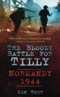 Bloody Battle for Tilly