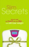 Slim Secrets