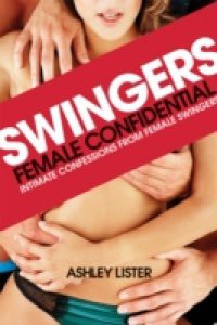 Swingers – Female Confidential