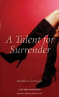 Talent for Surrender