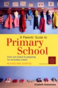 Parents' Guide To Primary School