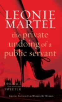 Private Undoing of a Public Servant