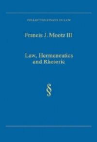 Law, Hermeneutics and Rhetoric