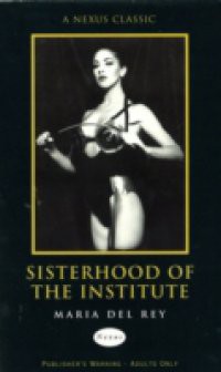 Sisterhood Of The Institute