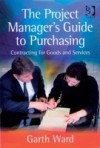 Project Manager's Guide to Purchasing
