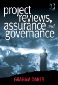 Project Reviews, Assurance and Governance