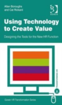 Using Technology to Create Value