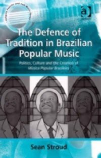 Defence of Tradition in Brazilian Popular Music