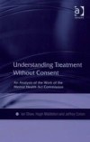 Understanding Treatment Without Consent