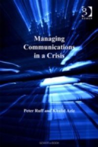 Managing Communications in a Crisis