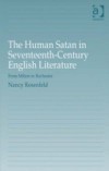 Human Satan in Seventeenth-Century English Literature