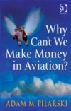Why Can't We Make Money in Aviation?