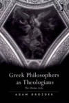 Greek Philosophers as Theologians