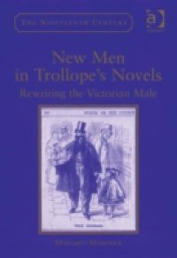 New Men in Trollope's Novels