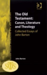 Old Testament: Canon, Literature and Theology