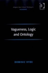 Vagueness, Logic and Ontology