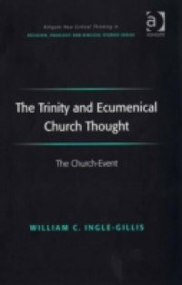 Trinity and Ecumenical Church Thought