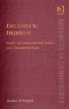 Decisions to Imprison