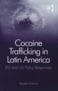 Cocaine Trafficking in Latin America