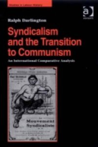 Syndicalism and the Transition to Communism