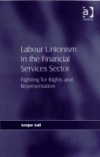 Labour Unionism in the Financial Services Sector