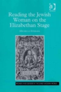 Reading the Jewish Woman on the Elizabethan Stage