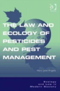 Law and Ecology of Pesticides and Pest Management