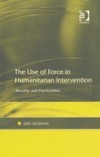 Use of Force in Humanitarian Intervention