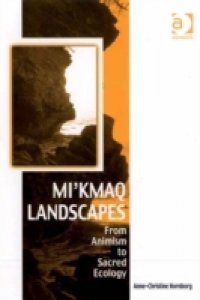 Mi'kmaq Landscapes