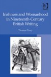 Irishness and Womanhood in Nineteenth-Century British Writing
