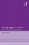 Making Digital Cultures