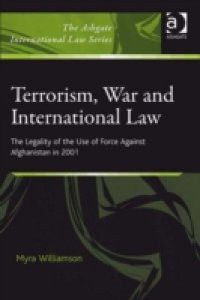 Terrorism, War and International Law