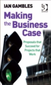 Making the Business Case