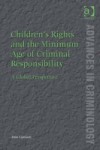 Children's Rights and the Minimum Age of Criminal Responsibility