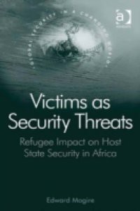 Victims as Security Threats