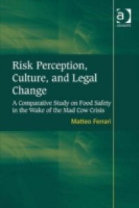 Risk Perception, Culture, and Legal Change