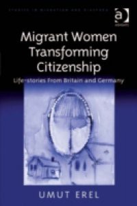 Migrant Women Transforming Citizenship