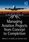 Managing Aviation Projects from Concept to Completion