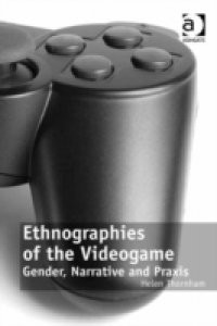 Ethnographies of the Videogame