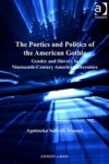 Poetics and Politics of the American Gothic