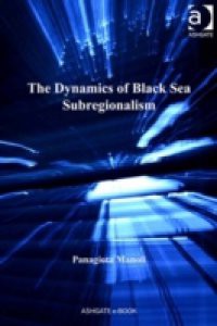 Dynamics of Black Sea Subregionalism