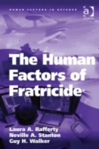 Human Factors of Fratricide