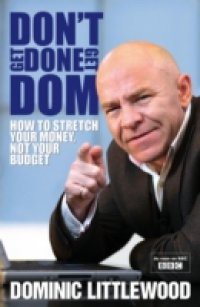 Don't Get Done, Get Dom