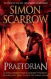 Praetorian (Eagles of the Empire 11)