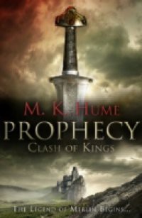 Prophecy: Clash of Kings